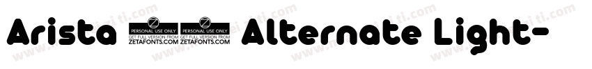 Arista 20 Alternate Light字体转换